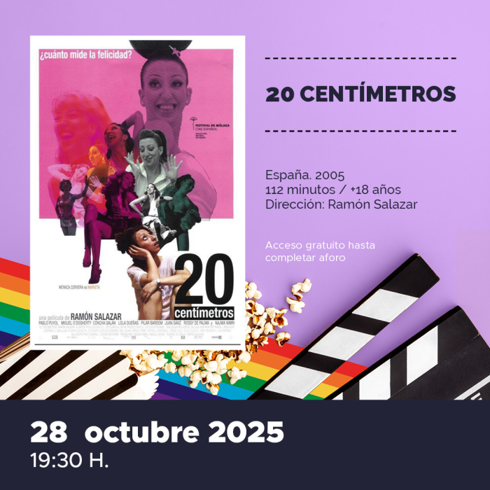 El 28 de octubre se proyectará la película ‘20 centímetros’ dentro del ciclo Martes de Cine LGTBI